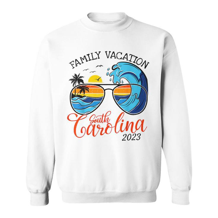 Family Vacay Squad  Family Vacation South Carolina 2023 Family Vacation Funny Designs Funny Gifts Sweatshirt