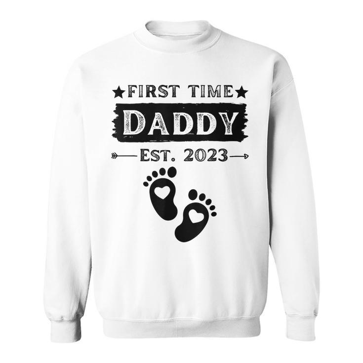 First Time Daddy 2023 For Grandfather Funny Fathers Day Men Sweatshirt