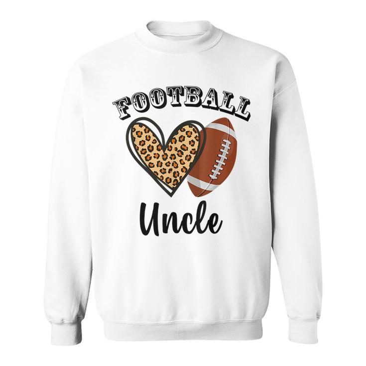 Football Uncle Leopard Heart Sports Players Fathers Day  Sweatshirt