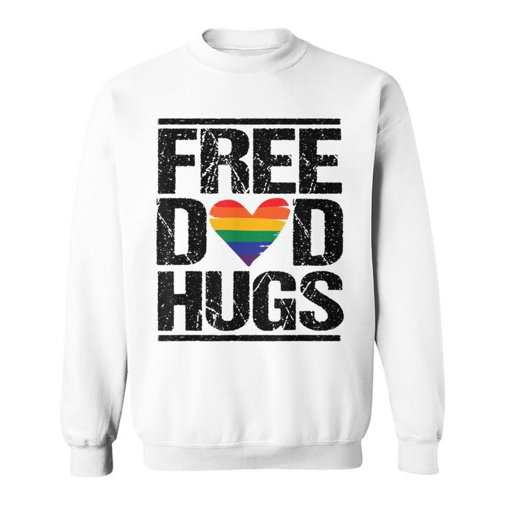 Free Dad Hugs  Lgbtq Pride Stepfather Daddy Papa Design  Gift For Mens Sweatshirt