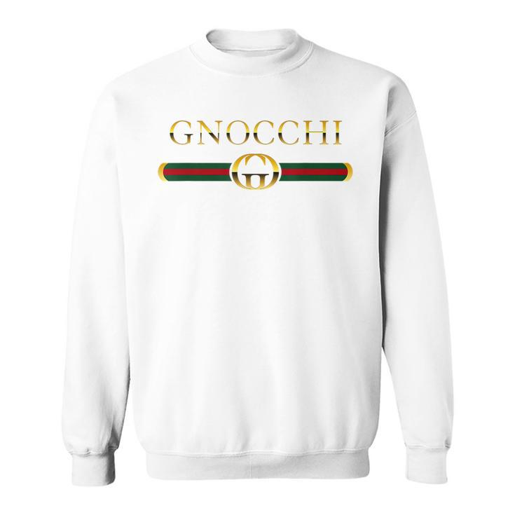 Funny Graphic Gnocchi Italian Pasta Novelty Gift Food  Sweatshirt