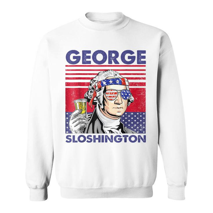 George Sloshington 4Th Of July Funny Drinking Presidents Drinking Funny Designs Funny Gifts Sweatshirt