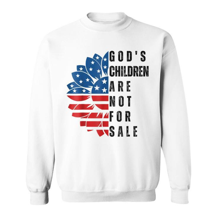 Gods Children Are Not For Sale Funny  Sweatshirt