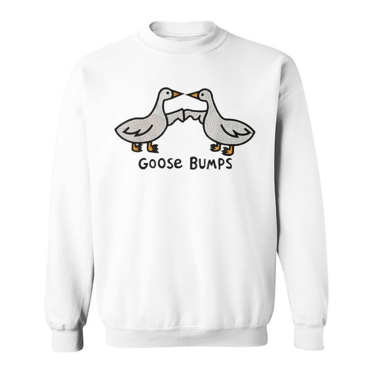 Goose Embroidered  Goose Bumps  Silly Goose  Sweatshirt