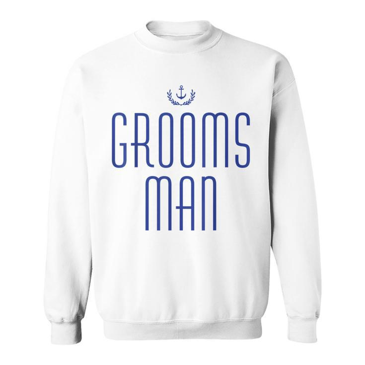 Groomsman  Nautical With Anchor Navy Blue Sweatshirt