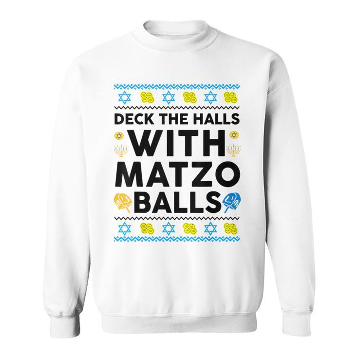 Hanukkah Deck Hall With Matzo Ball Ugly Sweater Jewish Sweatshirt
