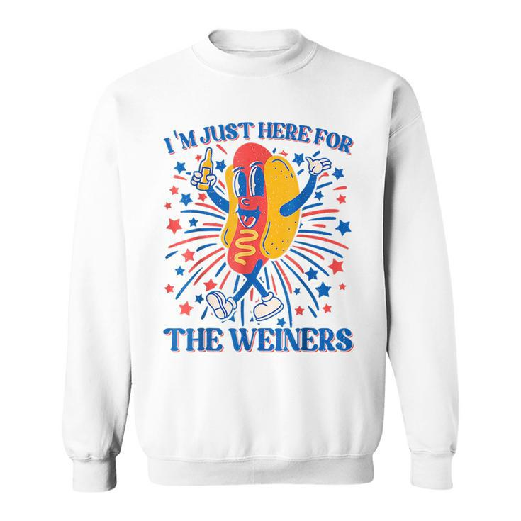 Hot Dog Im Just Here For The Wieners 4Th Of July Sweatshirt