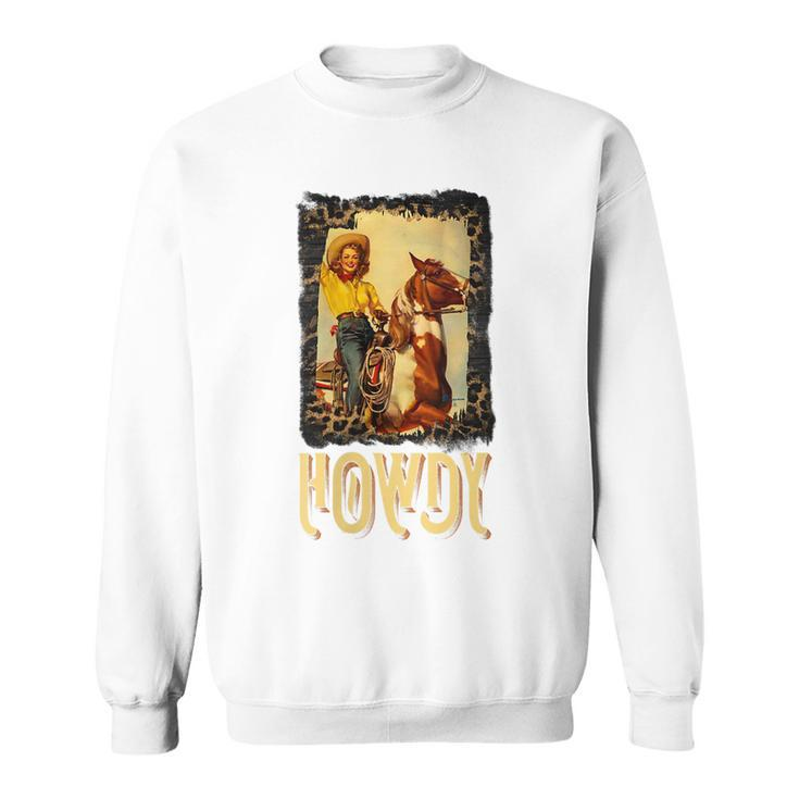 Howdy Vintage Rustic Rodeo Western Southern Cowgirl Portrait Gift For Womens Sweatshirt
