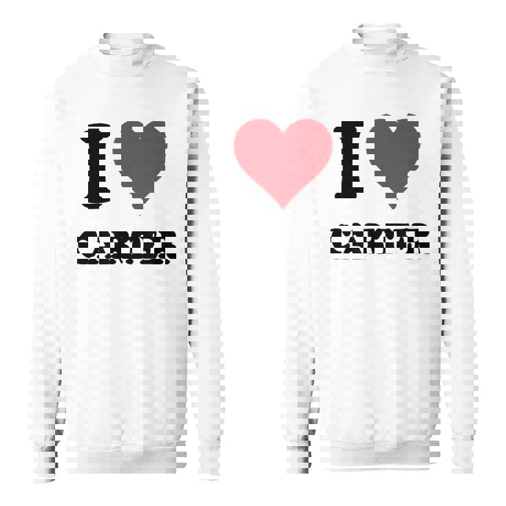 I Heart Carter First Name I Love Personalized Stuff Sweatshirt
