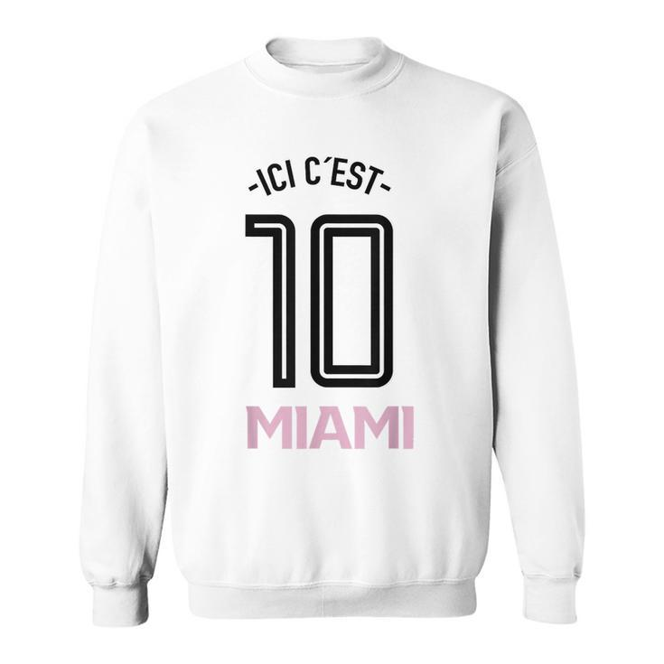 Ici C´Est Miami Leo 10 Sweatshirt