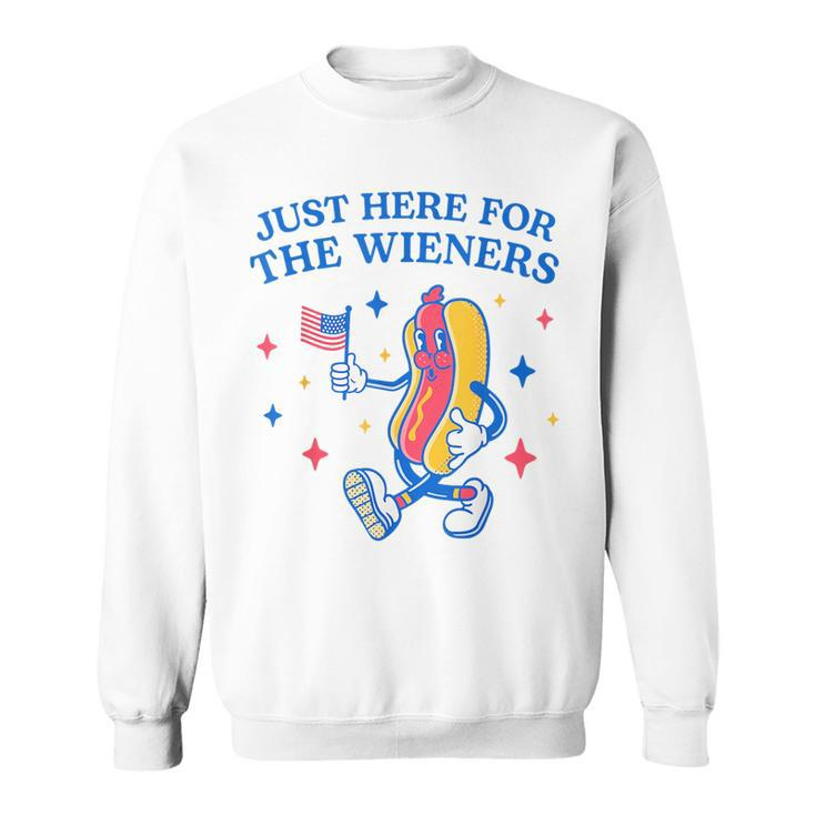 Im Just Here For The Wieners Funny Fourth Of July  Sweatshirt