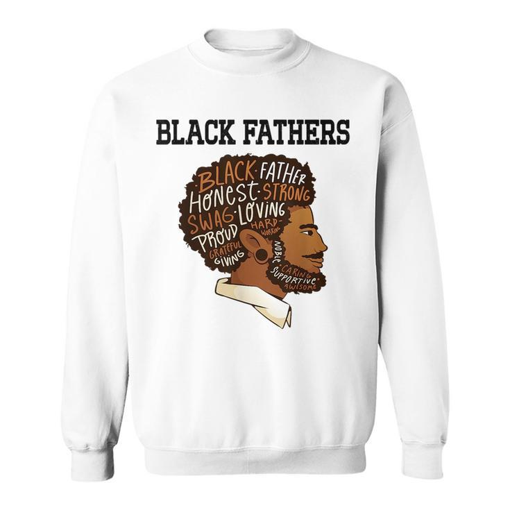 Junenth Black Fathers Matter Fathers Day Pride Dad Black  Sweatshirt
