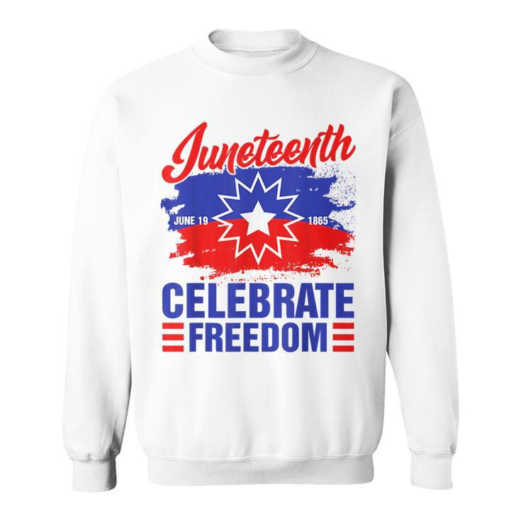 Junenth Celebrate Freedom Red White Blue Free Black Slave  Sweatshirt