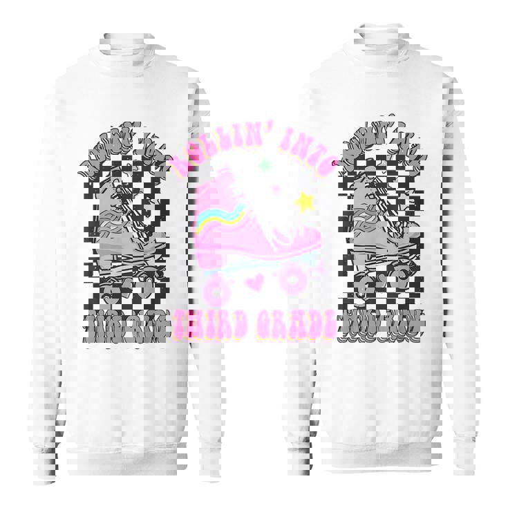Kids Back To School Skating Rollin Into Third 3Rd Grade  3Rd Grade Funny Gifts Sweatshirt