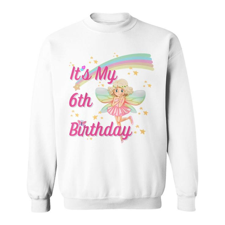 Kids Girls 6Th Birthday Fairy Design Sweatshirt