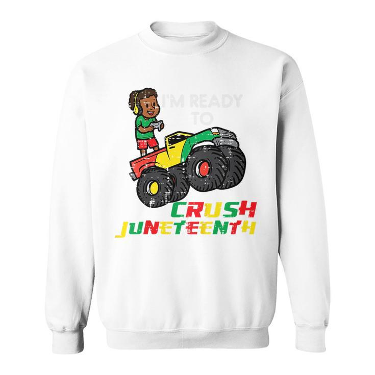 Kids Ready To Crush Junenth Black Boy Toddler Boys Kids Youth  Sweatshirt