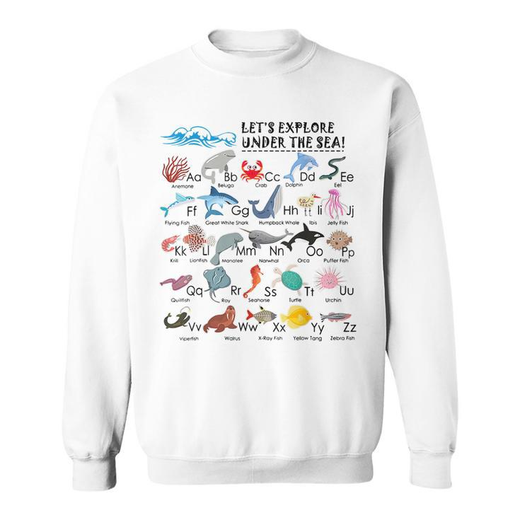 Kids Under The Sea Ocean Animals Name Learn Abcs Alphabet  Sweatshirt