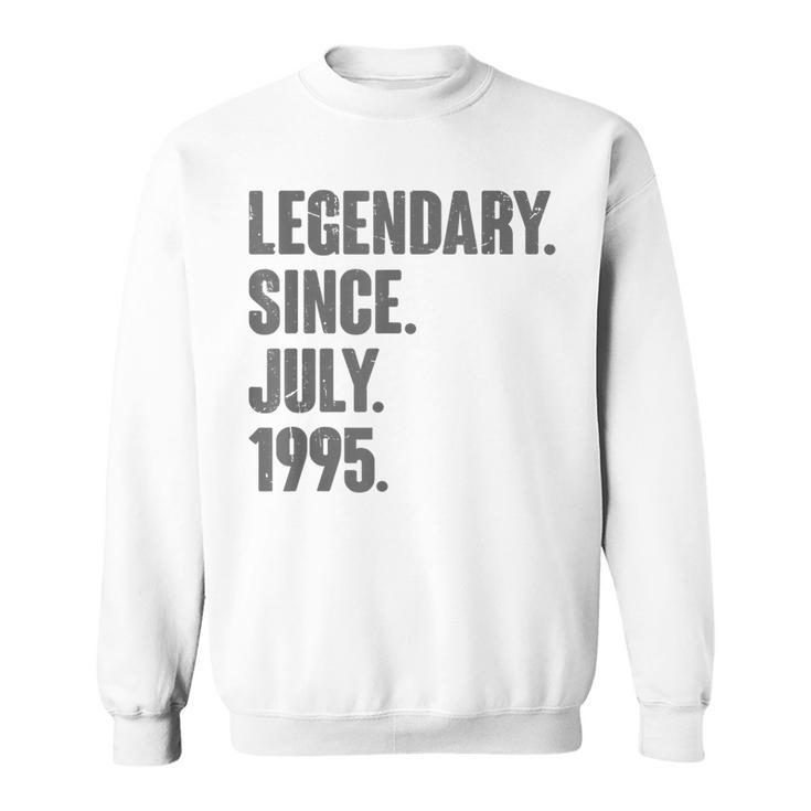 Legendary Since July 1995 27 Year Old 27Th Birthday Gifts Sweatshirt