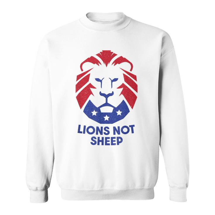 Lions Not Sheep Patriot  Sweatshirt
