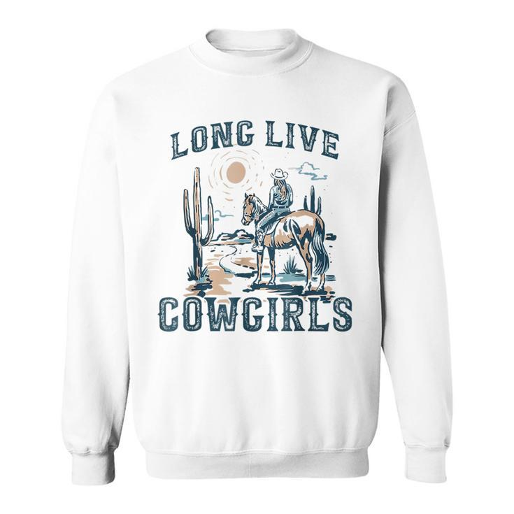 Long Live Howdy Rodeo Western Country Southern Cowgirls Men  Sweatshirt