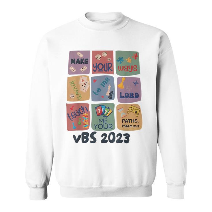 Make Your Ways Known To Me Lord Vbs Twists And Turns 2023  Sweatshirt