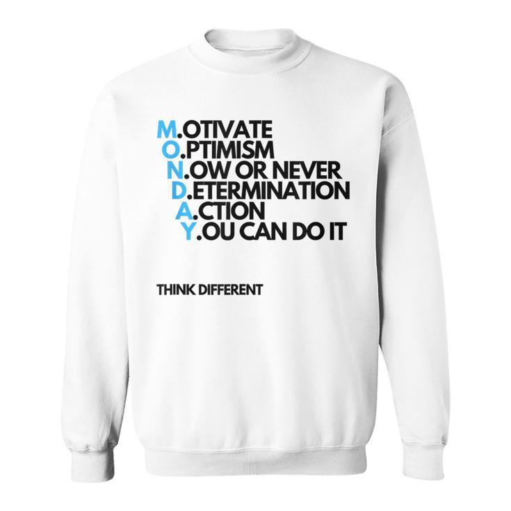 Monday Motivation Sweatshirt