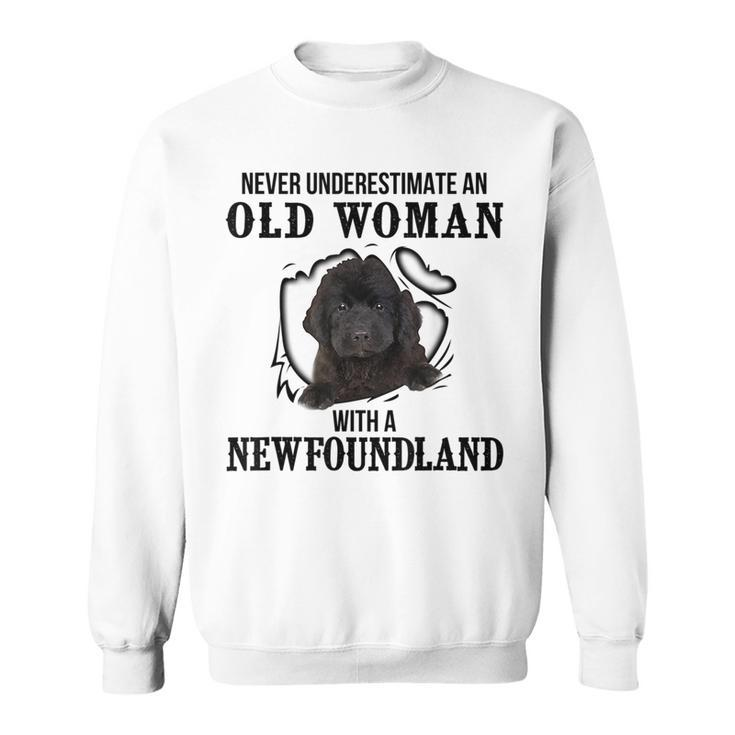 Never Underestimate An Old Woman With A Newfoundland Sweatshirt