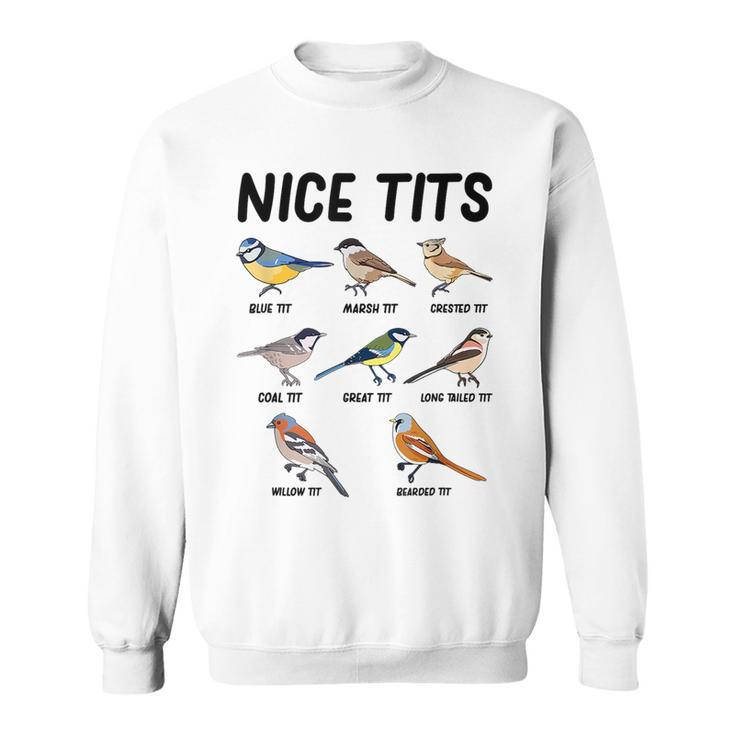 Nice Tits Bird Lover Birdwatching Bird Whisperer Binoculars  Sweatshirt