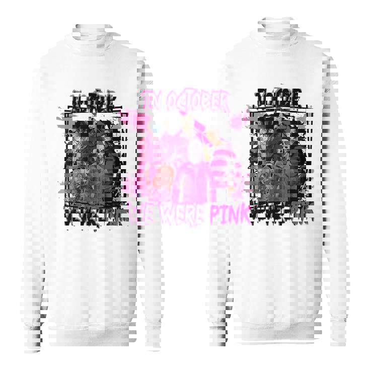 In October We Wear Pink Horror Character Wear Pink Horror Sweatshirt