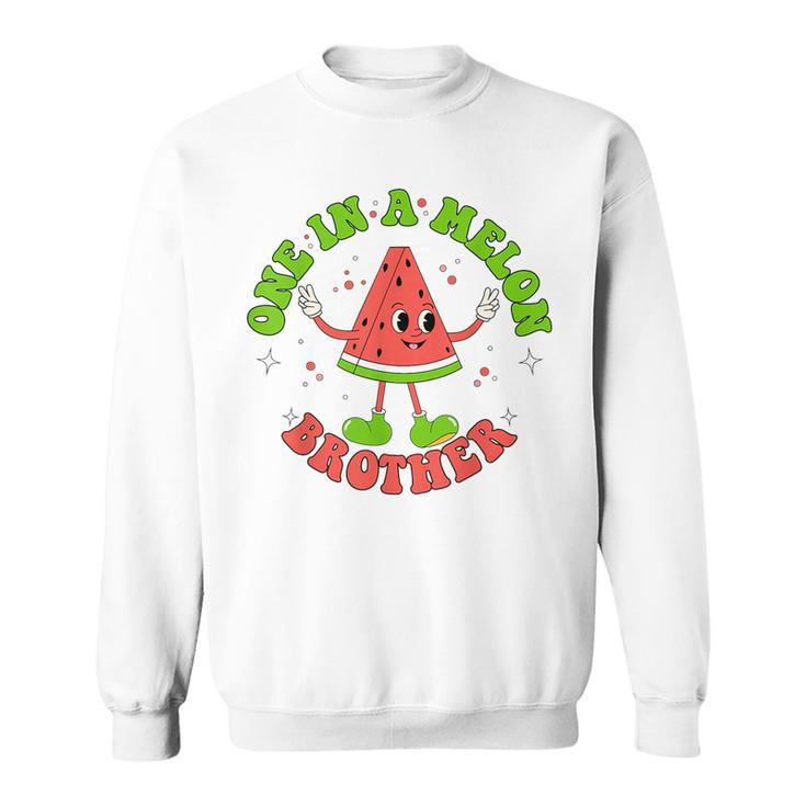 One In A Melon Brother Cool Summer Watermelon Family Matchin Sweatshirt