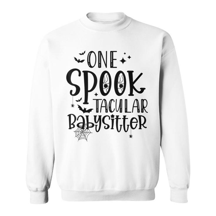 One Spooky Babysitter Scary Halloween Costume Spooky  Sweatshirt