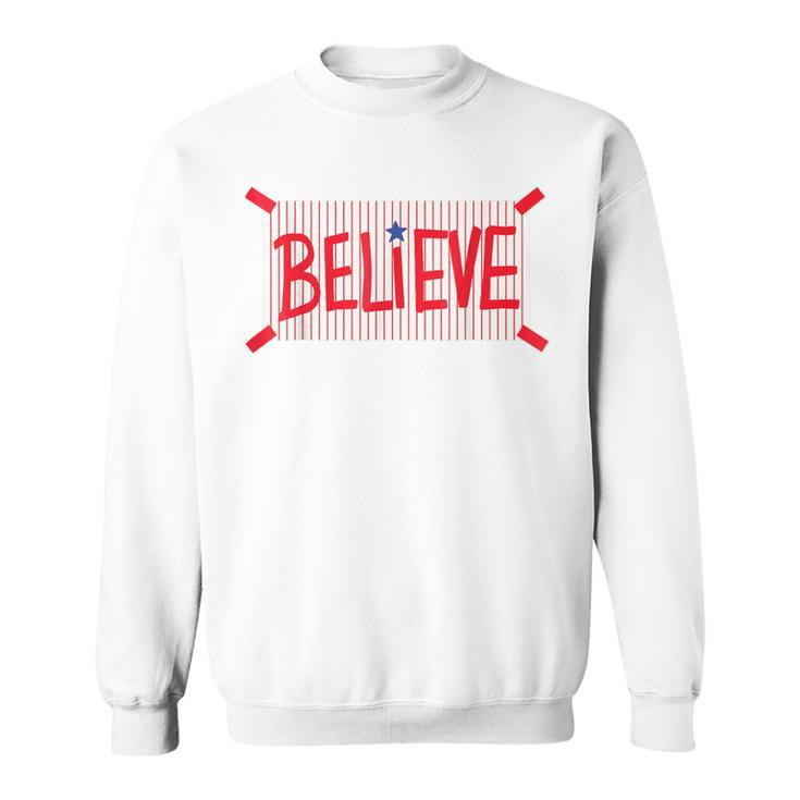 Philly Believe Sweatshirt