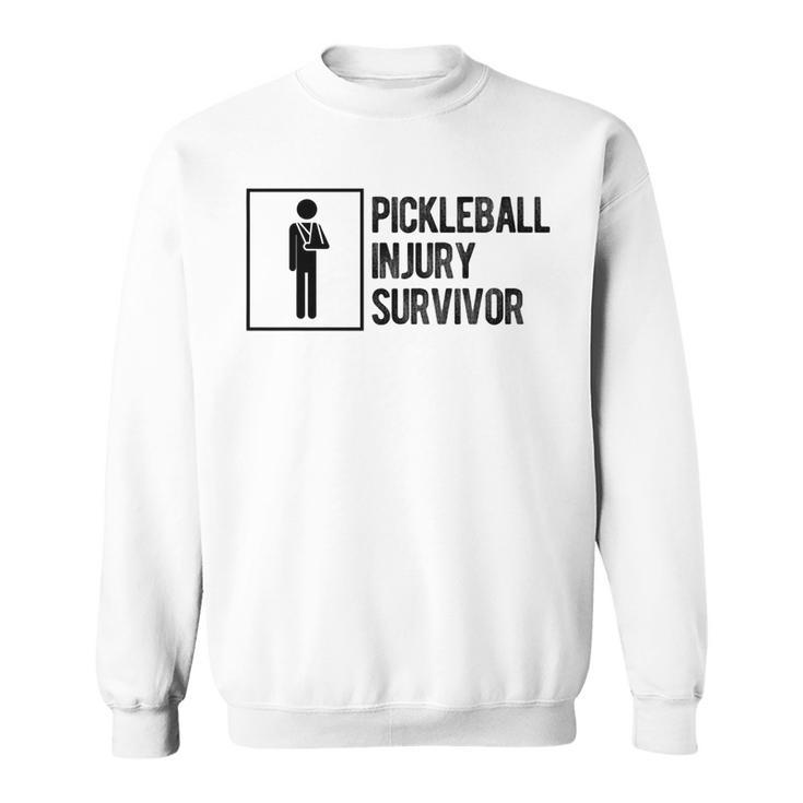 Pickleball Injury Survivor   Sweatshirt