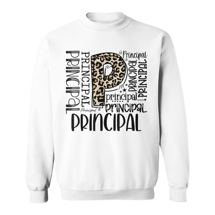Principal Typography Principal First Day Of Back To School  Sweatshirt