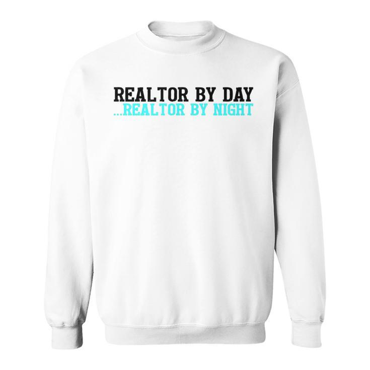 Realtor By Day Witch By Night Funny Halloween   Sweatshirt