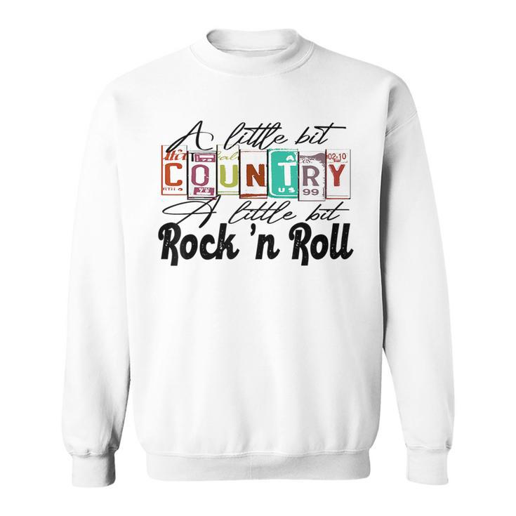 Retro A Little Bit Country A Little Bit Rock N Roll Western Sweatshirt