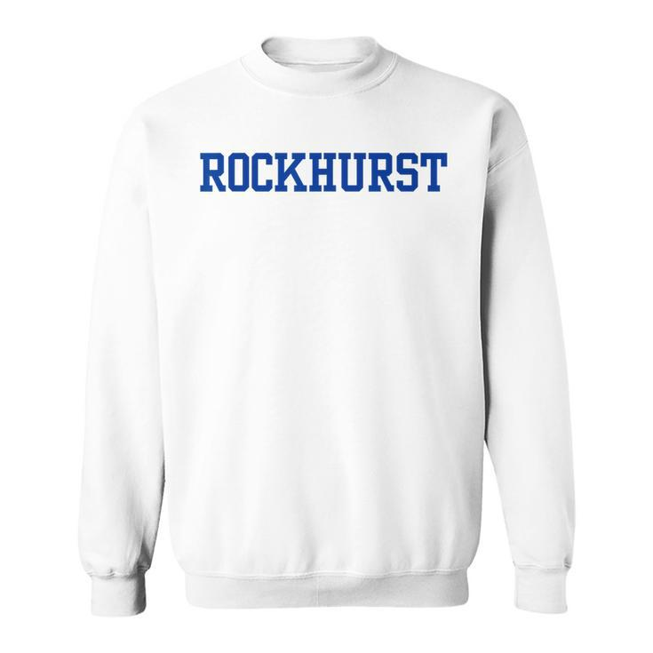 Rockhurst University  Sweatshirt