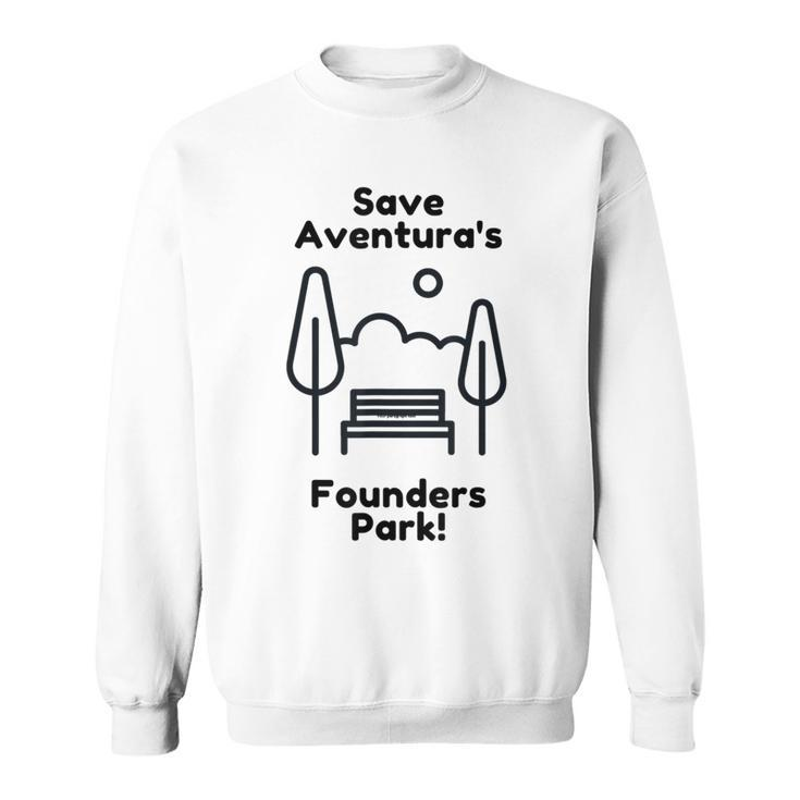 Save Aventuras Founders Park 1 Sweatshirt