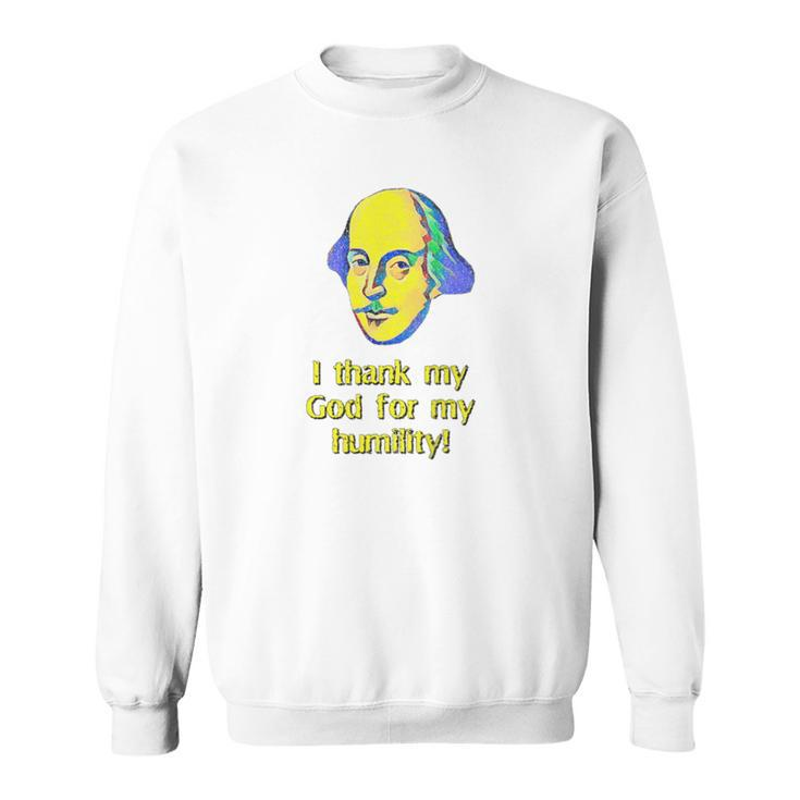 Shakespearean Humility Quote Richard Iii On Back Sweatshirt