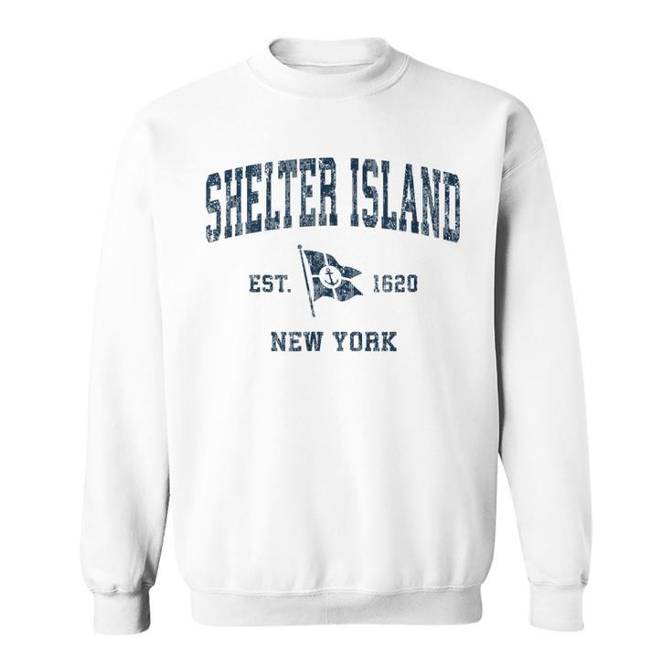 Shelter Island Ny Vintage Sports Navy Boat Anchor Flag  Sweatshirt