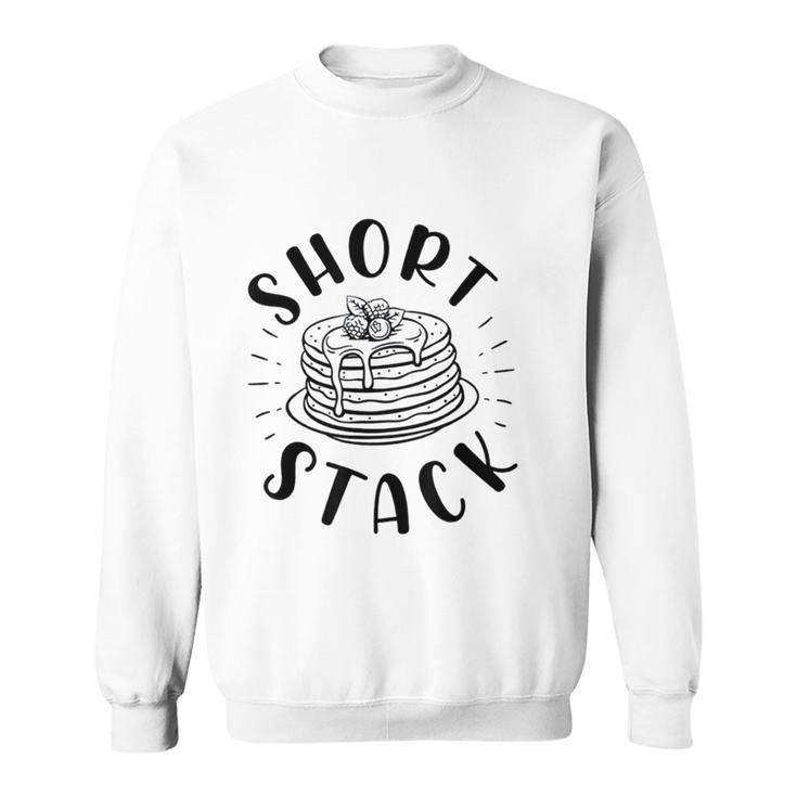 Short Stack Pancake Maker Dad Son Matching Fathers Day  Sweatshirt