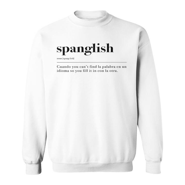 Spanglish Spanish Regalo Cute Latina Sweatshirt