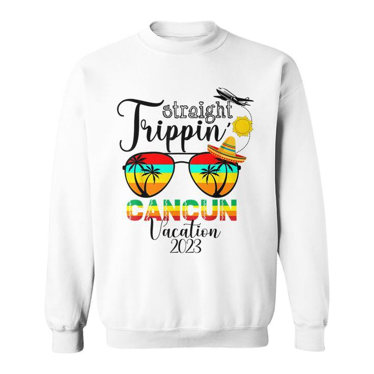 Straight Trippin Cancun Summer Vacation Family Travel Trip  Sweatshirt
