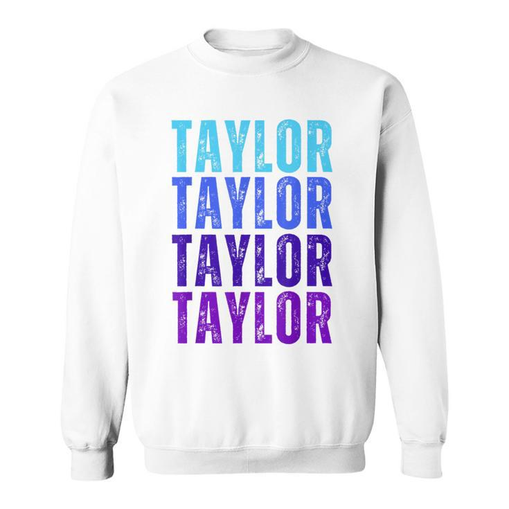 Taylor Personalized Name I Love Taylor Sweatshirt