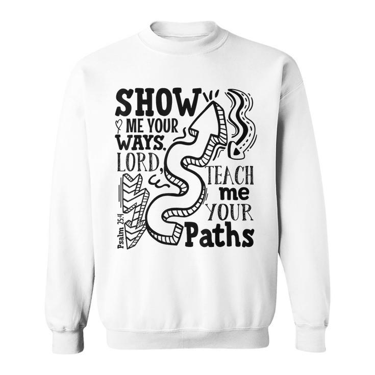 Teach Me Your Paths Vbs Crew Vacation Bible School 2023 Vacation Funny Gifts Sweatshirt
