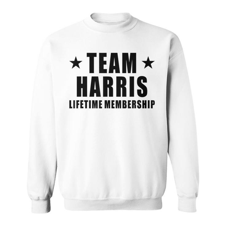 Team Harris Lifetime Membership Funny Family Last Name Sweatshirt