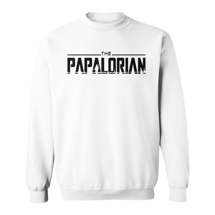 The Papalorian I Love My Daddy The Dad I Love Dilfs Rad Dad  Gift For Mens Sweatshirt