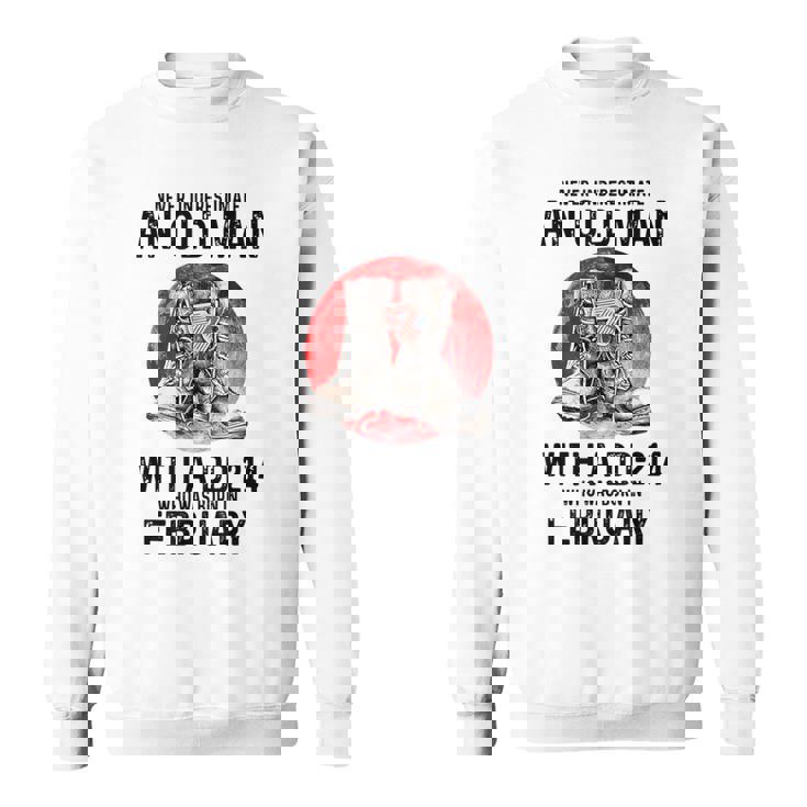 Never Underestimate An Old February Man With A Dd214 Sweatshirt