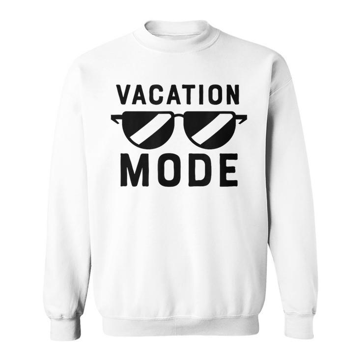 Vacation Mode Funny   For Men Boys Sunglasses Vacay Vacation Funny Gifts Sweatshirt