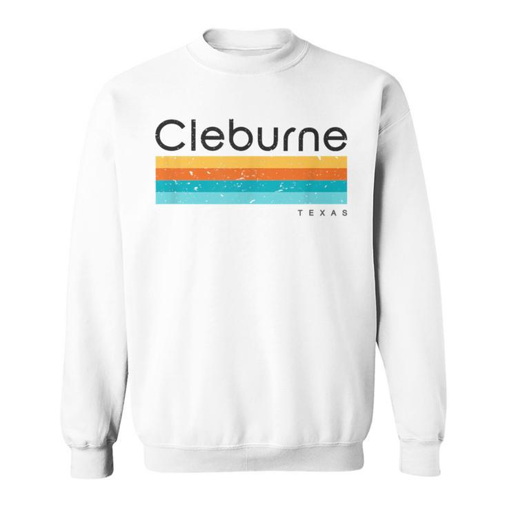 Vintage Cleburne Tx Texas Usa Retro Sweatshirt